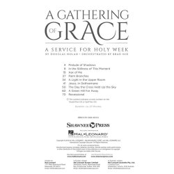 A Gathering of Grace : A Service for Holy Week