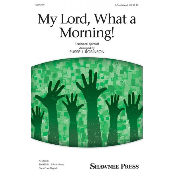 My Lord, What a Morning!