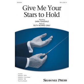 Give Me Your Stars To Hold