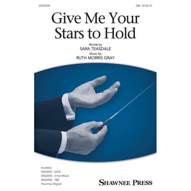 Give Me Your Stars To Hold