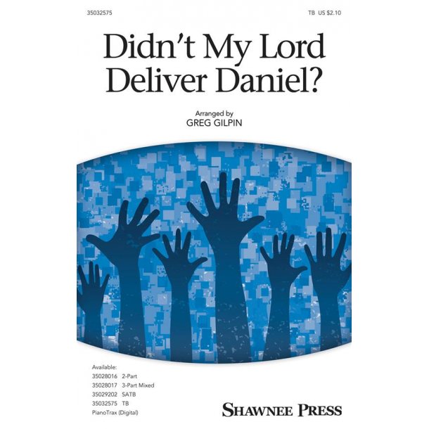 Didn't My Lord Deliver Daniel