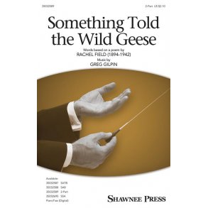 Something Told the Wild Geese