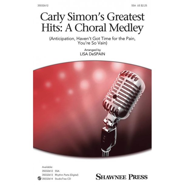 Carly Simon's Greatest Hits: A Choral Medley