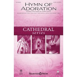 Hymn of Adoration : with Holy, Holy, Holy and Joyful, Joyful, We Adore Thee