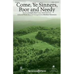 Come, Ye Sinners, Poor and Needy