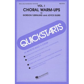 Quickstarts Choral Warm-Ups Vol. I