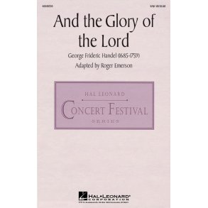And the Glory of the Lord : from Messiah