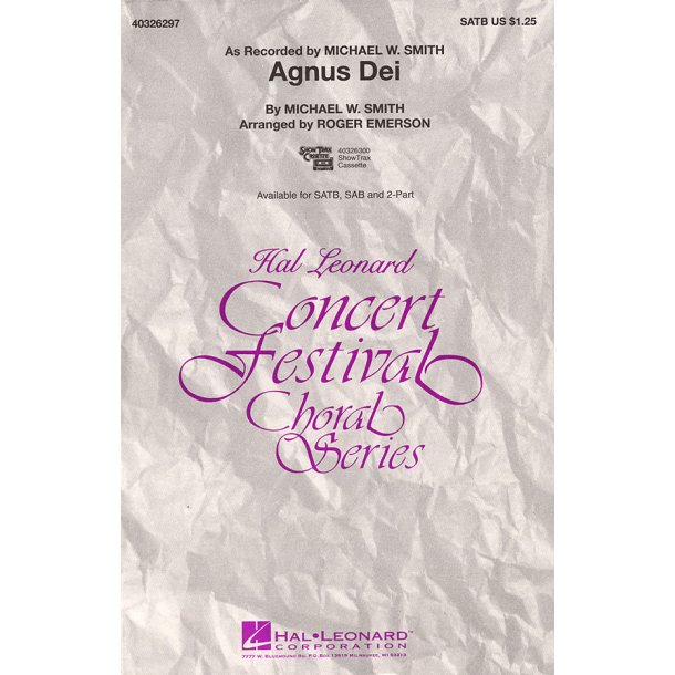 Agnus Dei: Music of Inner Harmony : SATB