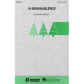 A-Wassailing!