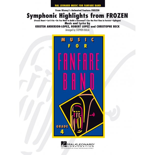 Symphonic Highlights from Frozen : From Disney's Animated Feature FROZEN