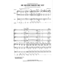 He Never Failed Me Yet