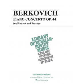 I. Berkovich: Piano Concerto Op. 44 (Student And Teacher)