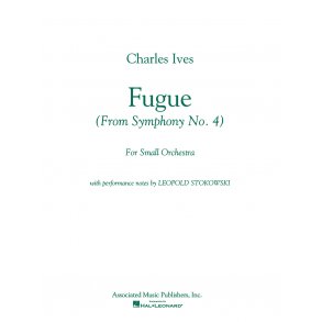 Charles Ives: Fugue (From Symphony No. 4)