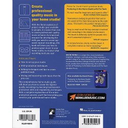 Recording And Producing In The Home Studio: A Complete Guide