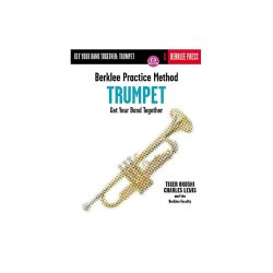 Berklee Practice Method: Get Your Band Together Trumpet