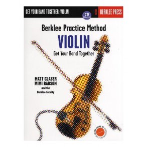 Berklee Practice Method: Get Your Band Together Violin