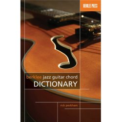 Rick Peckham: Berklee Jazz Guitar Chord Dictionary