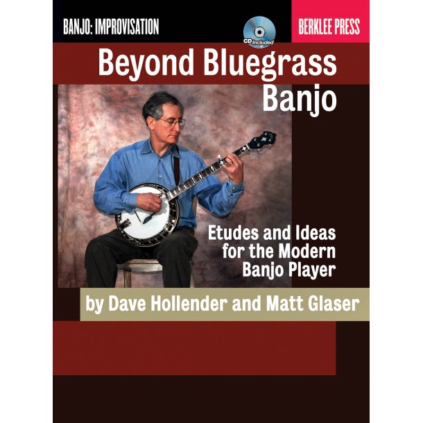 Dave Hollender/Matt Glaser: Beyond Bluegrass Banjo