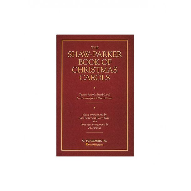 The Shaw-Parker Book of Christmas Carols