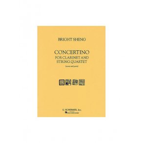 Bright Sheng: Concertino For Clarinet And String Quartet
