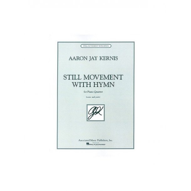 Aaron Jay Kernis - Still Movement with Hymn