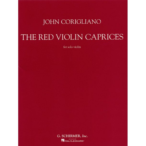 John Corigliano: The Red Violin Caprices For Solo Violin