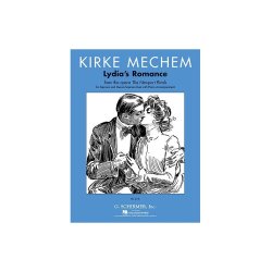 Kirke Mechem - Lydia's Romance