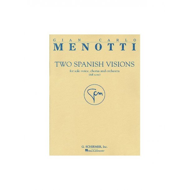 Menotti Two Spanish Visions Score
