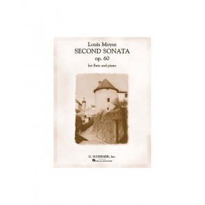 Louis Moyse: Second Sonata For Flute And Piano Op. 60