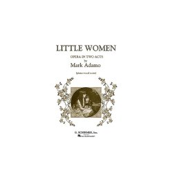 Mark Adamo: Little Women (Score)
