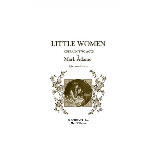 Mark Adamo: Little Women (Score)