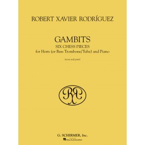 Rodriguez: Gambits, Six Chess Pieces For Horn And Piano