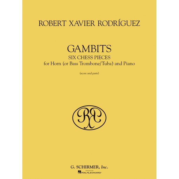 Rodriguez: Gambits, Six Chess Pieces For Horn And Piano