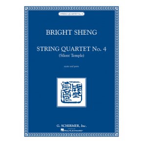 Bright Sheng: String Quartet No. 4 - Silent Temple
