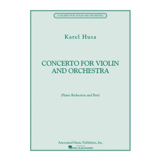 Karel Husa: Concerto For Violin And Orchestra