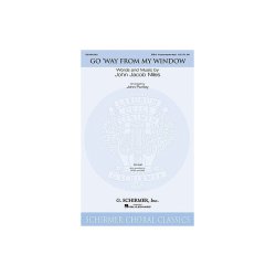 John Jacob Niles: Go Way From My Window (Arr. John Purifoy)