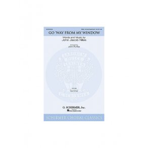 John Jacob Niles: Go Way From My Window (Arr. John Purifoy)