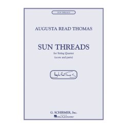 Augusta Read Thomas - Sun Threads