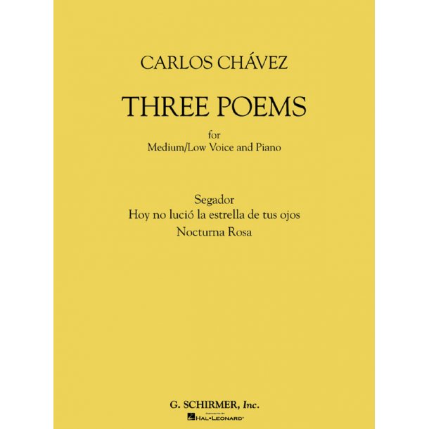 Carlos Ch&agrave;vez: Three Poems