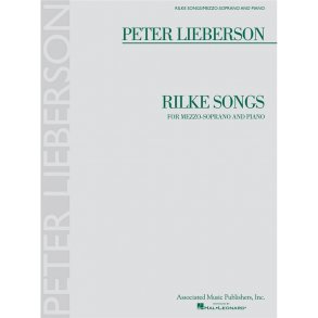 Peter Lieberson: Rilke Songs