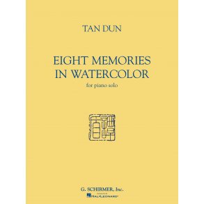 Tan Dun: Eight Memories In Water Colour