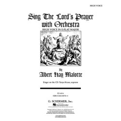 Albert Hay Malotte: Sing The Lord's Prayer With Orchestra (E Flat)