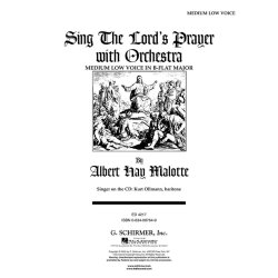 Albert Hay Malotte: Sing The Lord's Prayer With Orchestra (B Flat)
