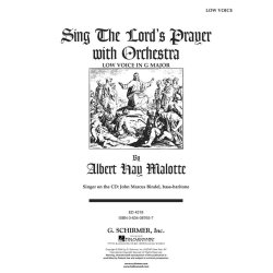 Albert Hay Malotte: Sing The Lord's Prayer With Orchestra (In G)