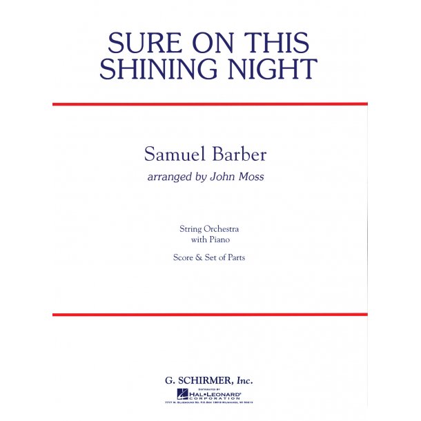 Samuel Barber: Sure On This Shining Night