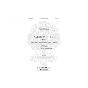 Kirke Mechem - American Trio, Opus 70
