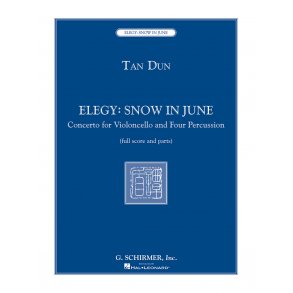 Tan Dun: Elegy: Snow In June (Score and Parts)