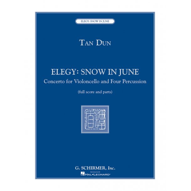 Tan Dun: Elegy: Snow In June (Score and Parts)