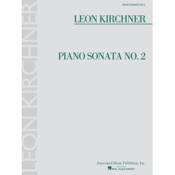 Leon Kirchner: Piano Sonata No. 2
