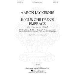 Aaron Jay Kernis: In Our Children's Embrace (Garden Of Light No.5)